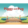 Piggy and Pug - Hardcover