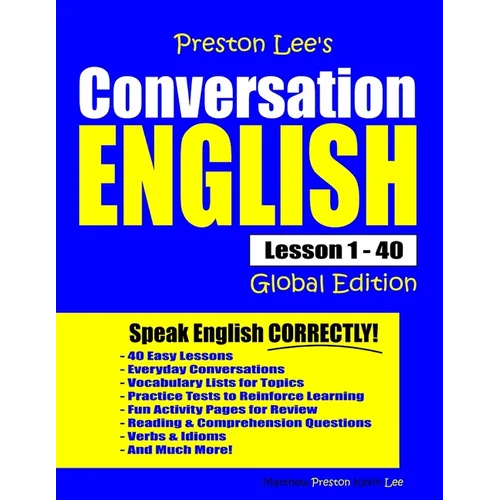 Preston Lee's Conversation English - Global Edition Lesson 1 - 40 - Paperback