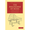 The Philosophy of Music: A Series of Essays - Paperback