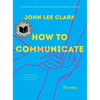 How to Communicate: Poems - Paperback