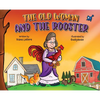 The Old Woman and the Rooster - Hardcover