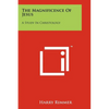 The Magnificence Of Jesus: A Study In Christology - Paperback