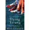 Dying Young - Paperback