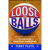 Loose Balls: The Short, Wild Life of the American Basketball Association - Paperback