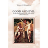 Good and Evil: An individual interpretation of The Secret Doctrine by Helena P. Blavatsky - Paperback