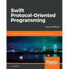 Swift 5 Protocol Oriented Programming-- Fourth Edition - Paperback