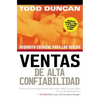 La Ventas de Alta Confiabilidad: Requisito Esencial Para Las Ventas - Paperback