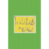 Wild Life: Volume 1 - Paperback
