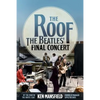 The Roof: The Beatles' Final Concert - Hardcover