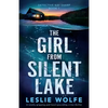 The Girl from Silent Lake: A totally gripping and heart-pounding crime thriller - Paperback