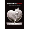 Enchanted Spark: Rhyme Through Poetry and Dance - Paperback