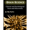 Brain Science: Clinical and Psychological Facts and Discoveries - Paperback