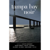 Tampa Bay Noir - Hardcover