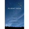 Flight Risk - Hardcover