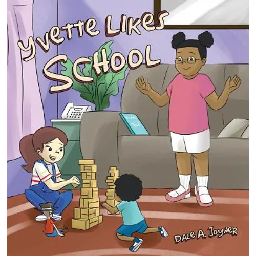 Yvette Likes School - Hardcover
