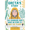 Greta's Story: The Schoolgirl Who Went on Strike to Save the Planet - Hardcover