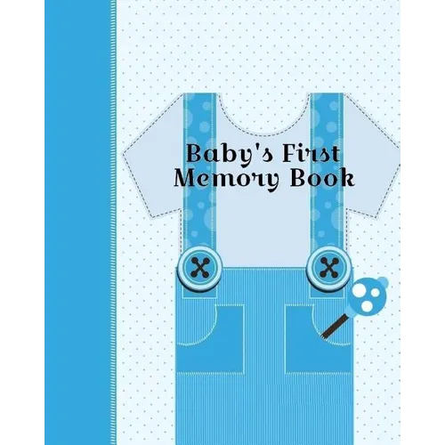 Baby's First Memory Book: Baby's First Memory Book; Boy oh' Boy - Paperback