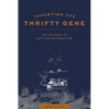 Inventing the Thrifty Gene: The Science of Settler Colonialism - Paperback