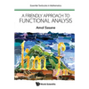 A Friendly Approach to Functional Analysis - Paperback