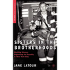 Sisters in the Brotherhoods: Working Women Organizing for Equality in New York City - Hardcover