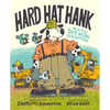 Hard Hat Hank and the Sky-High Solution - Hardcover