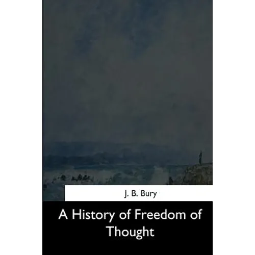 A History of Freedom of Thought - Paperback