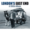 London's East End: A 1960s Album - Paperback