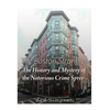 The Boston Strangler: The History and Mystery of the Notorious Crime Spree - Paperback