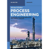 Process Engineering: Addressing the Gap Between Study and Chemical Industry - Paperback