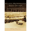 Atlanta Metropolitan State College - Paperback