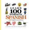 Learn 100 Words in Spanish with English Translations - Paperback