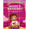 Where's Grandma?: A Child's View on Loss, Grief & Bereavement - Paperback