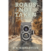 Roads Not Taken - Paperback