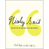 Nicely Said: Writing for the Web with Style and Purpose - Paperback