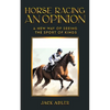 Horse Racing: An Opinion - Paperback