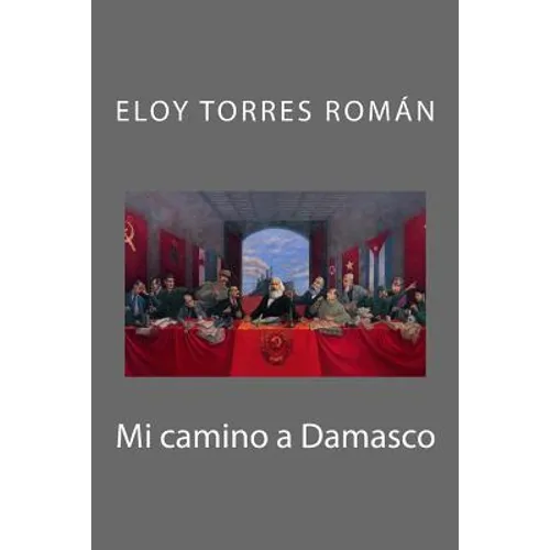 Mi camino a Damasco - Paperback
