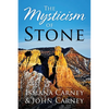 The Mysticism of Stone - Paperback