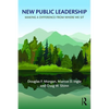 New Public Leadership: Making a Difference from Where We Sit - Paperback