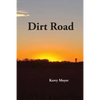 Dirt Road - Paperback