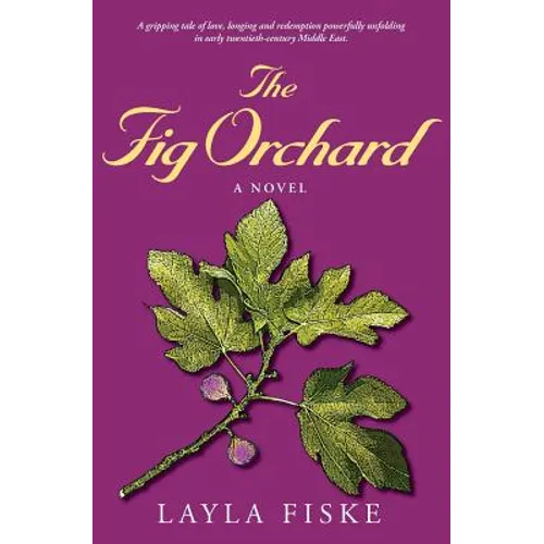 The Fig Orchard - Paperback