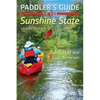 Paddler's Guide to the Sunshine State, Second Edition - Paperback