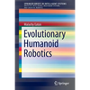 Evolutionary Humanoid Robotics - Paperback