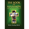 The Book of Mammon: A Biblical Theology of Wealth - Paperback