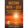 Meeting With My Self: Self-Coaching Questions That Invite Wisdom In - Paperback