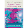 The Best American Science Fiction and Fantasy 2024 - Paperback