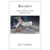 Security: Politics, Humanity, and the Philology of Care - Paperback