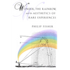 Wonder, the Rainbow, and the Aesthetics of Rare Experiences - Paperback