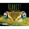 Ribbit! the Truth about Frogs - Paperback