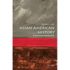 Asian American History: A Very Short Introduction - Paperback