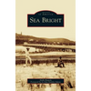 Sea Bright - Hardcover